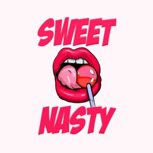 Sweet Nasty